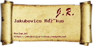 Jakubovics Rókus névjegykártya